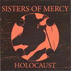 The Sisters Of Mercy : Holocaust